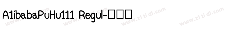 A1ibabaPuHu111 Regul字体转换
